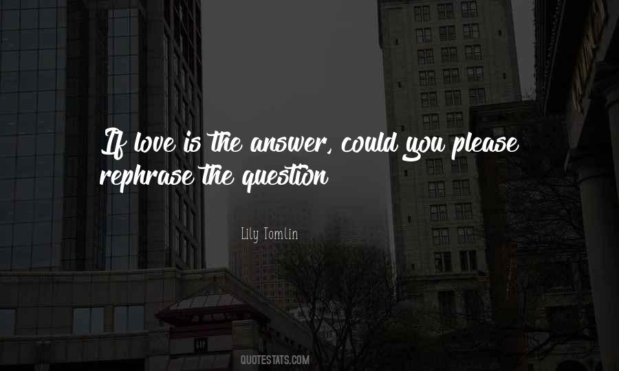 Love Is The Answer Quotes #27691