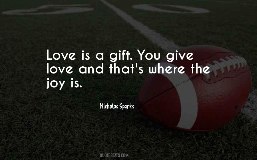 Love Is The Best Gift Quotes #65457