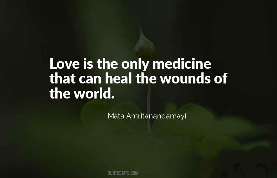 Love Is The Best Medicine Quotes #552378