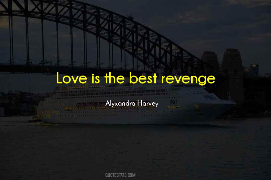 Love Is The Best Quotes #1412798