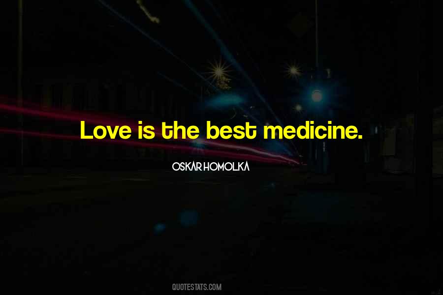 Love Is The Best Quotes #1482624