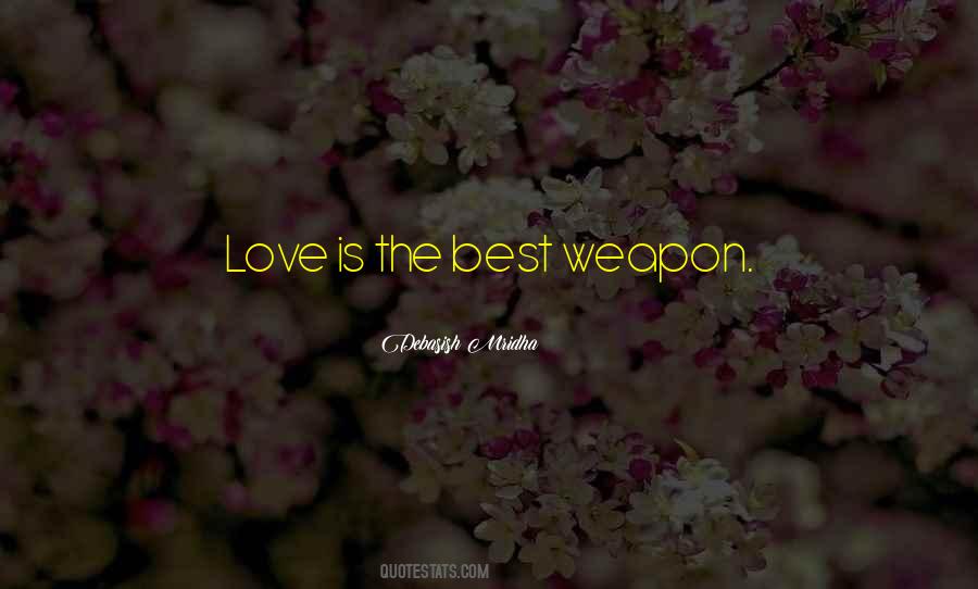Love Is The Best Quotes #1702854