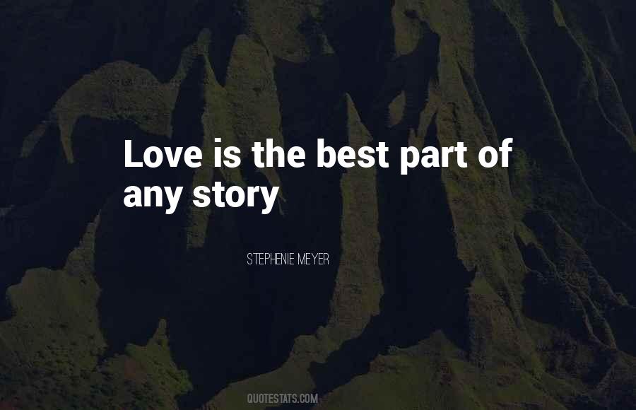 Love Is The Best Quotes #1755311
