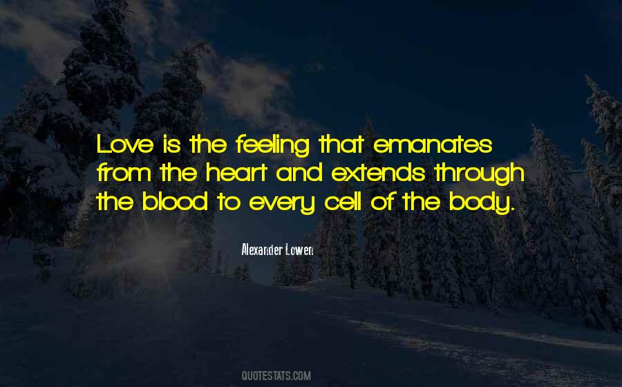 Love Is The Feeling Quotes #1193340