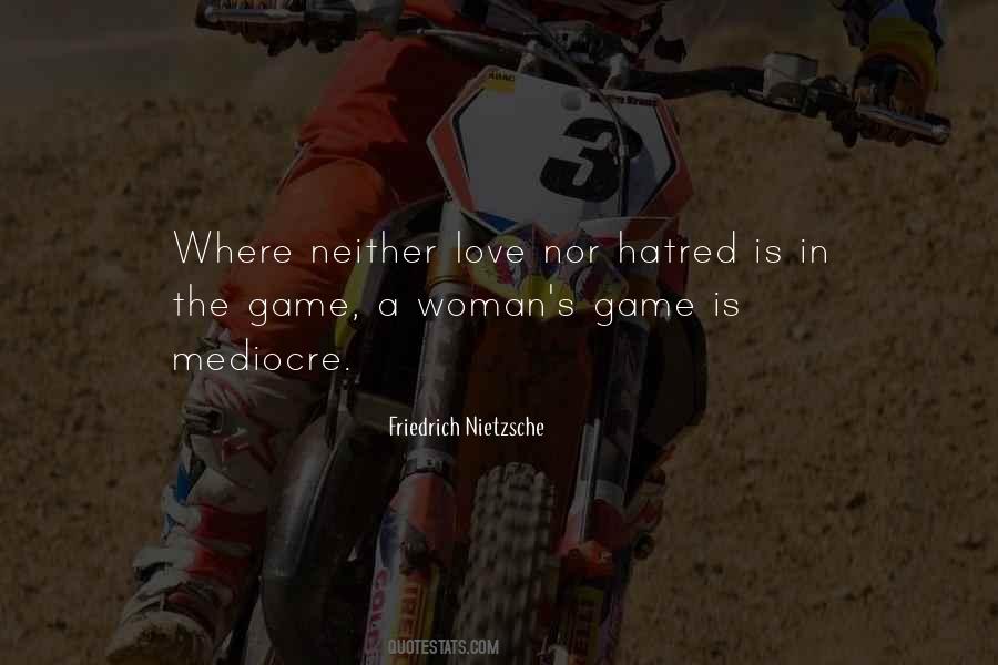 Love Is The Game Quotes #418384