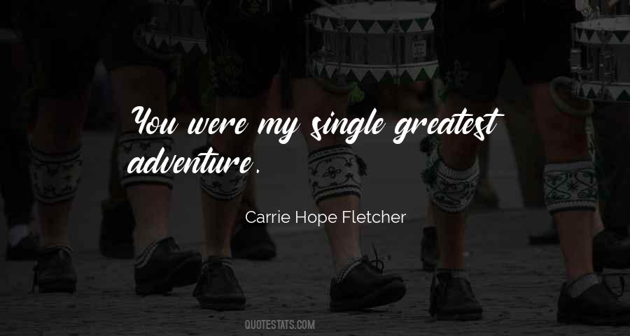 Love Is The Greatest Adventure Quotes #1514773