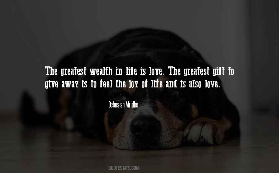 Love Is The Greatest Gift Quotes #1616026