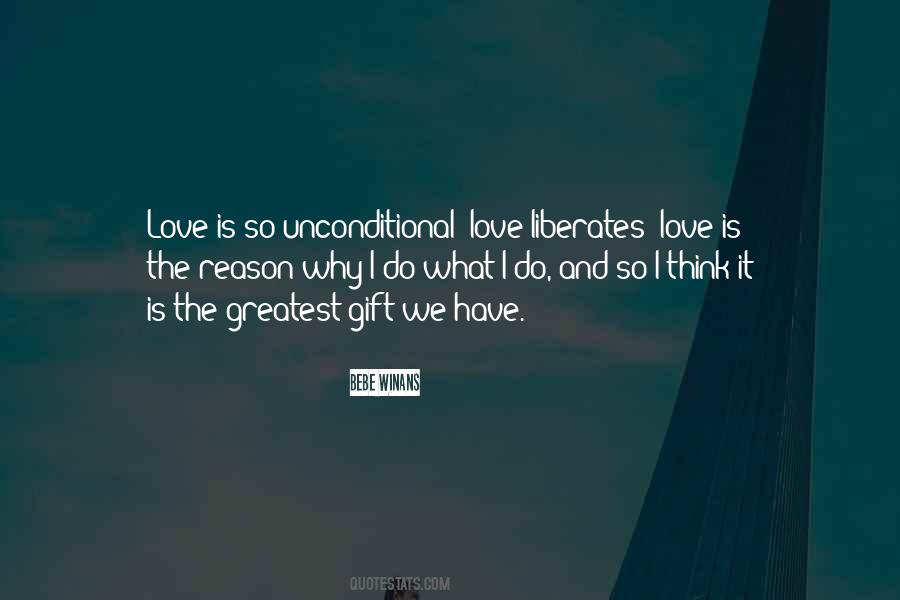 Love Is The Greatest Gift Quotes #1776574