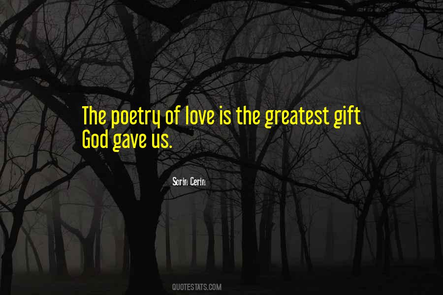 Love Is The Greatest Gift Quotes #898753