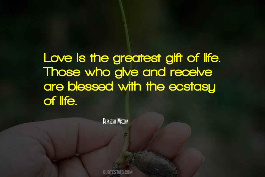 Love Is The Greatest Gift Quotes #948499