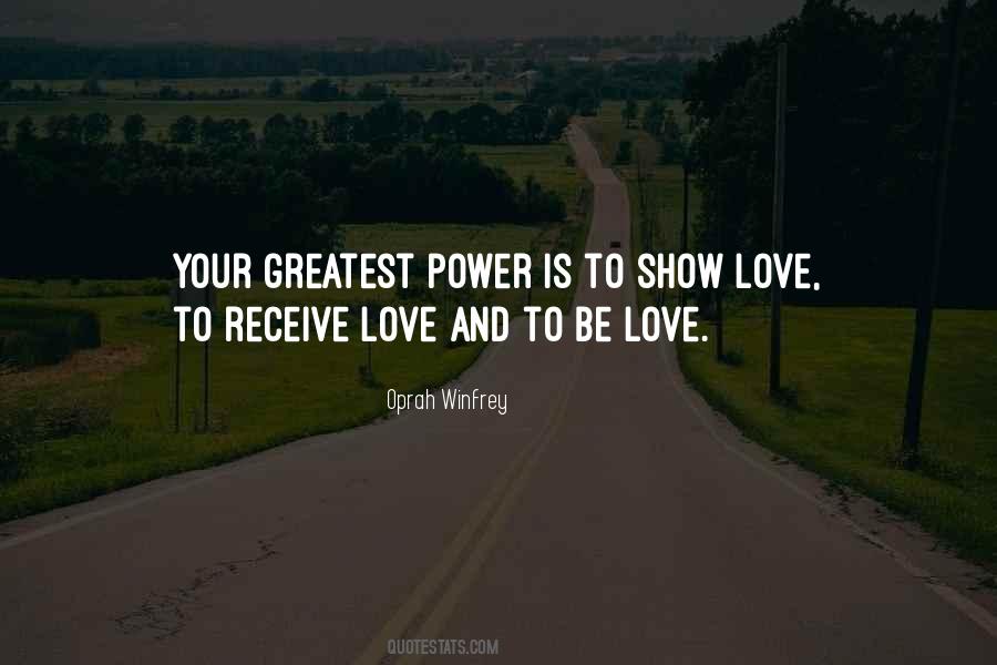 Love Is The Greatest Power Quotes #1648351 Love Is The Greatest Power Quotes #1648351