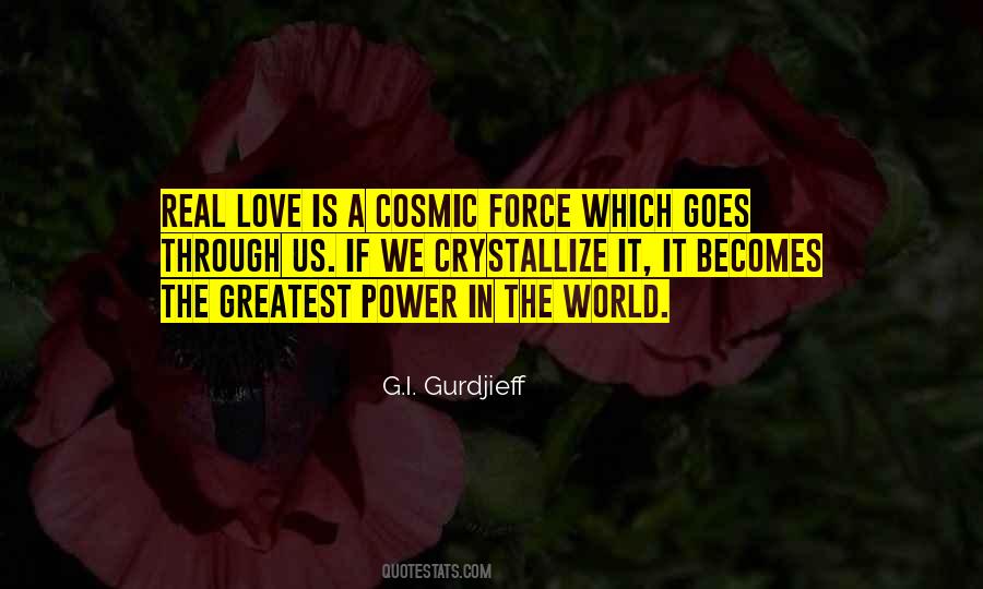 Love Is The Greatest Power Quotes #643918