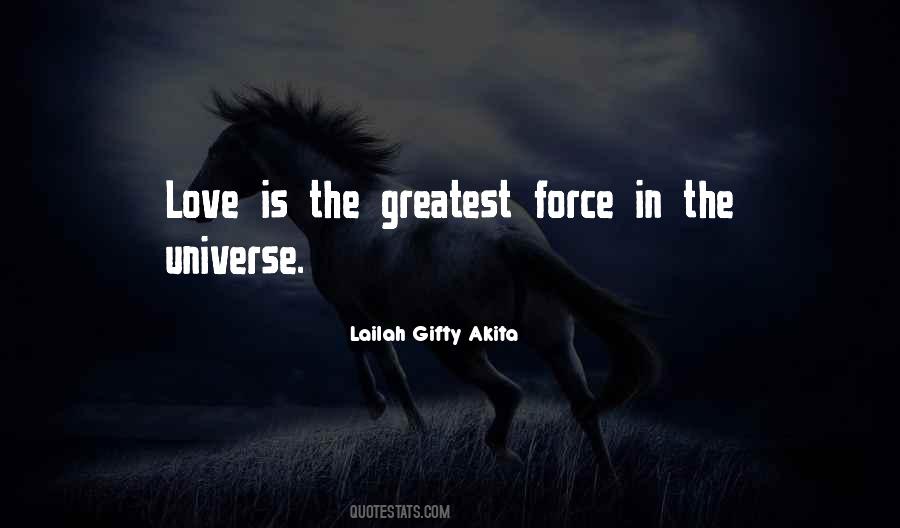 Love Is The Greatest Quotes #1069378