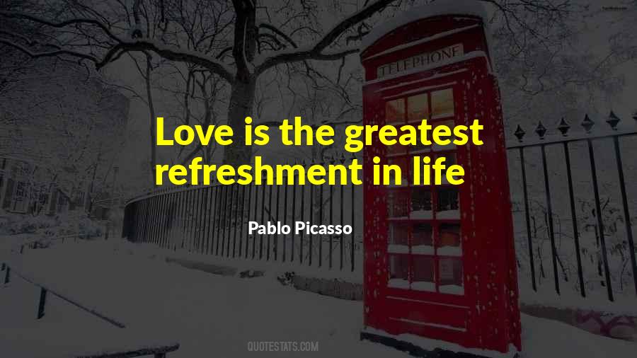 Love Is The Greatest Quotes #674207