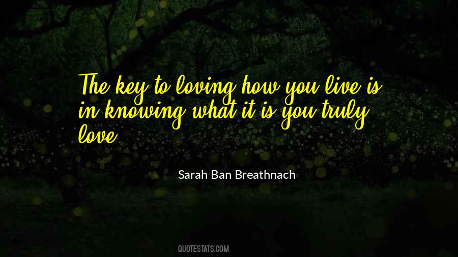 Love Is The Key Quotes #278053
