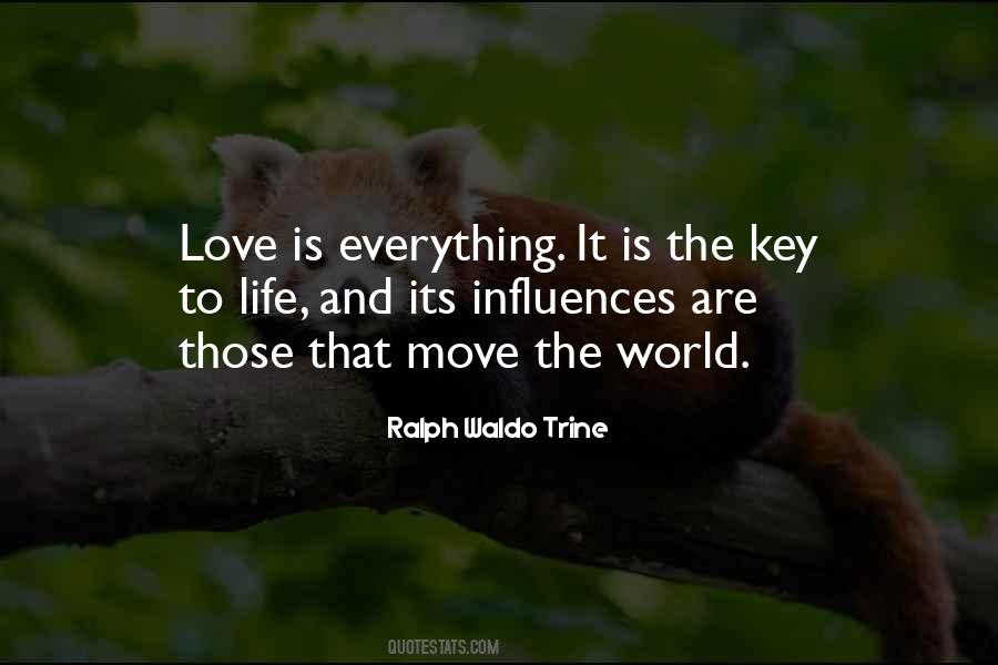 Love Is The Key Quotes #384280