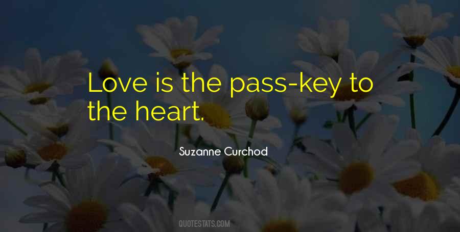 Love Is The Key Quotes #719909