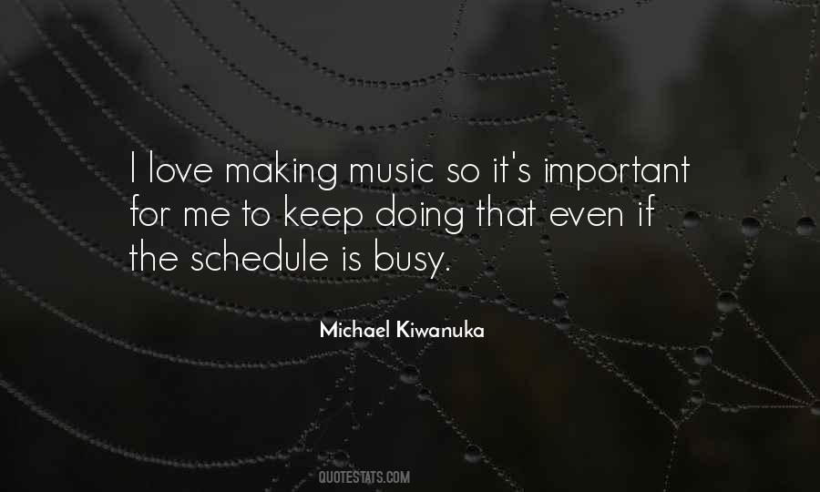 Love Is The Music Quotes #131561