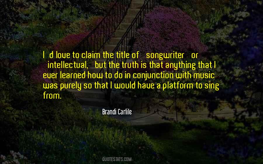 Love Is The Music Quotes #32932