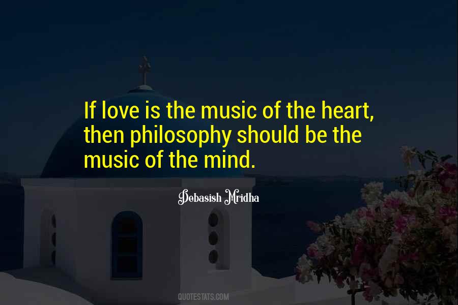 Love Is The Music Quotes #731500