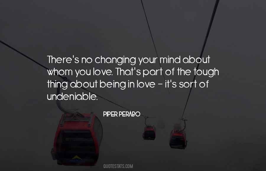 Love Is Undeniable Quotes #919694