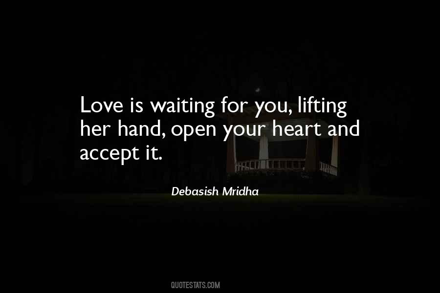 Love Is Waiting For You Quotes #1301597