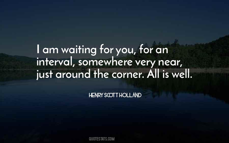 Love Is Waiting For You Quotes #1740971