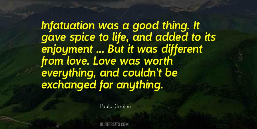 Love Is Worth Everything Quotes #680499