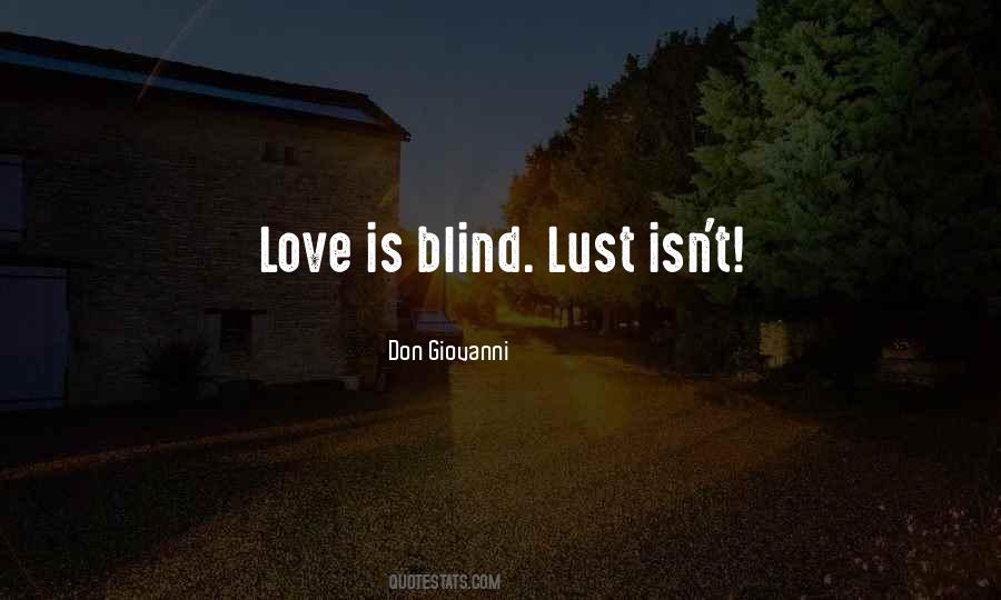 Love Isn't Blind Quotes #1178007