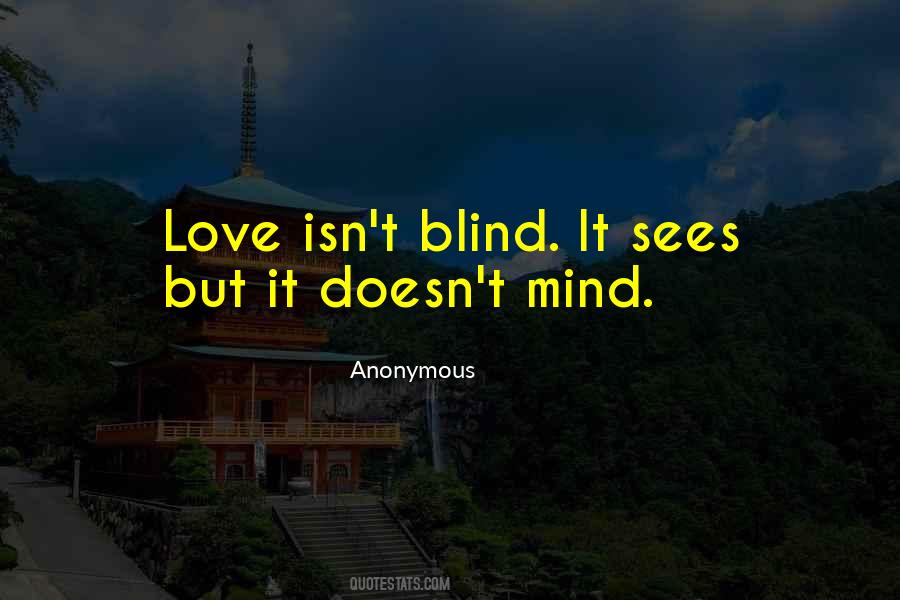 Love Isn't Blind Quotes #1374710