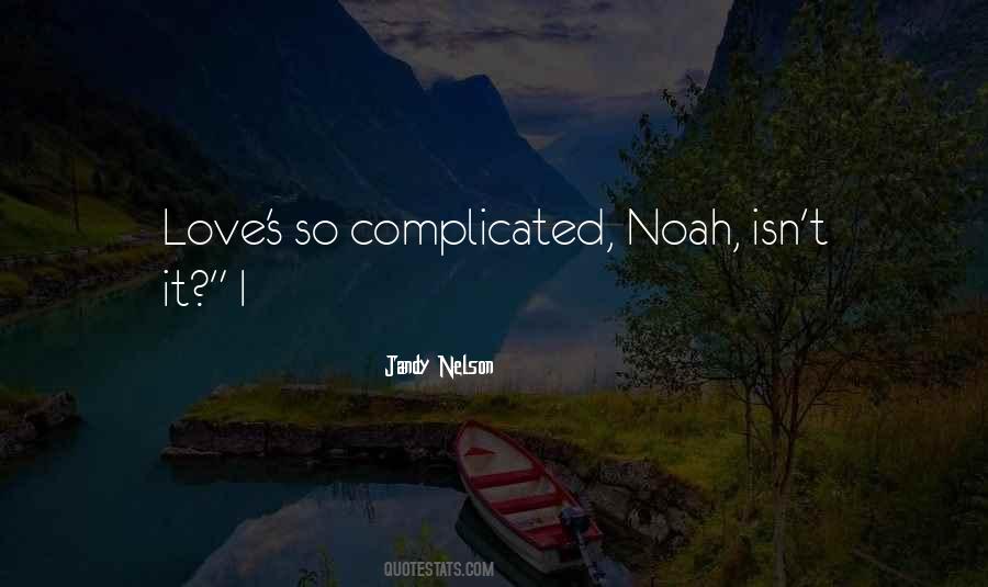 Love Isn't Complicated Quotes #1861972