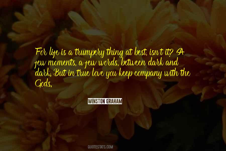 Love Isn't True Quotes #243429