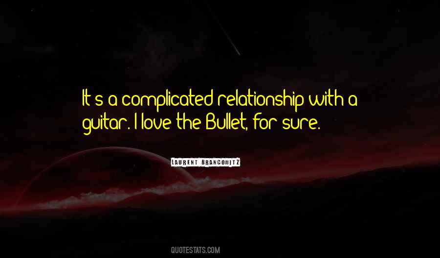 Love It Complicated Quotes #645654