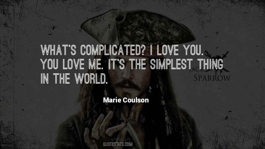 Love It Complicated Quotes #655553