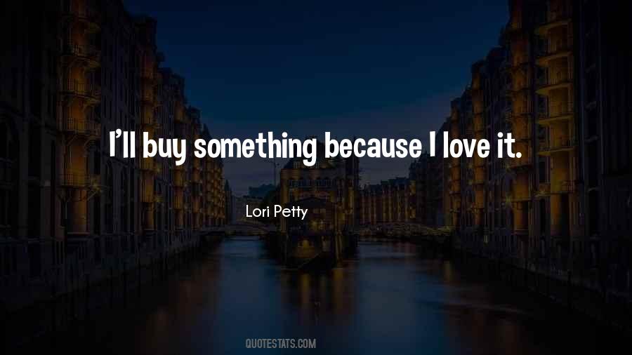 Love It Quotes #1742324