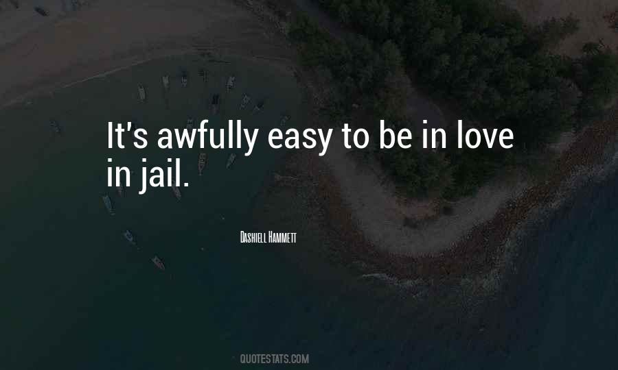 Love Jail Quotes #949515