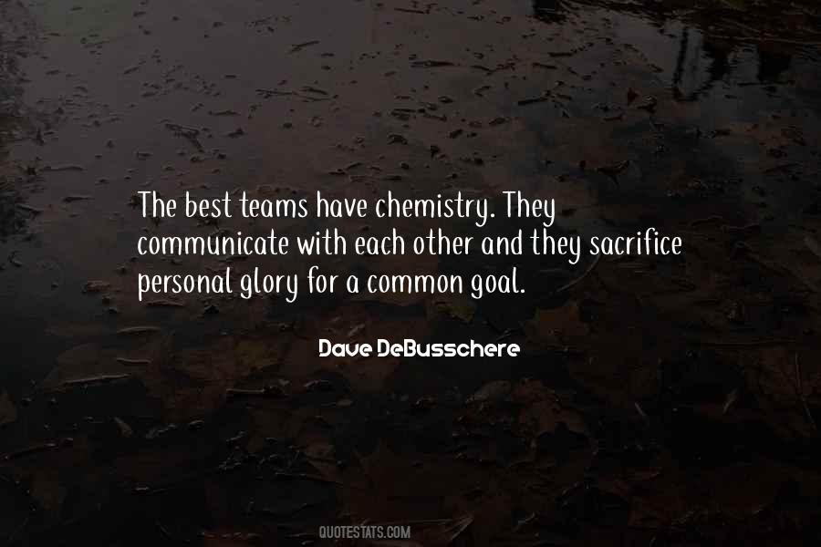 Quotes About Team Chemistry #545617