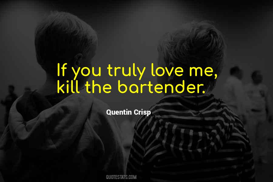 Love Kill Me Quotes #1316651