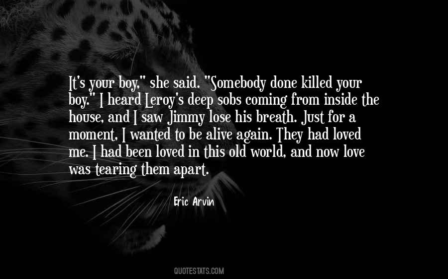 Love Killed Me Quotes #1484199