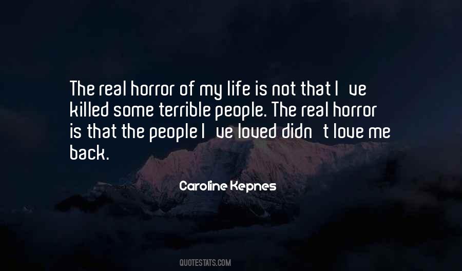 Love Killed Me Quotes #813483