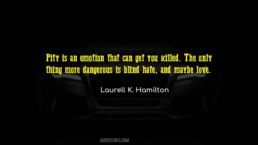 Love Killed Quotes #250095