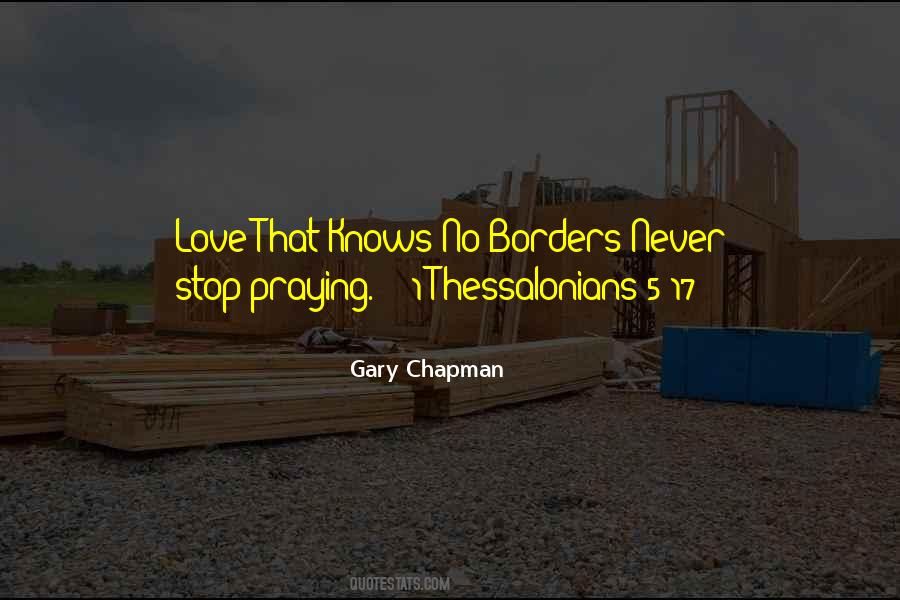Love Knows No Borders Quotes #267026