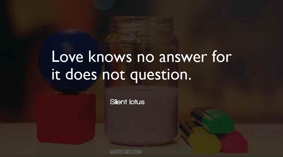 Love Knows No Quotes #579743