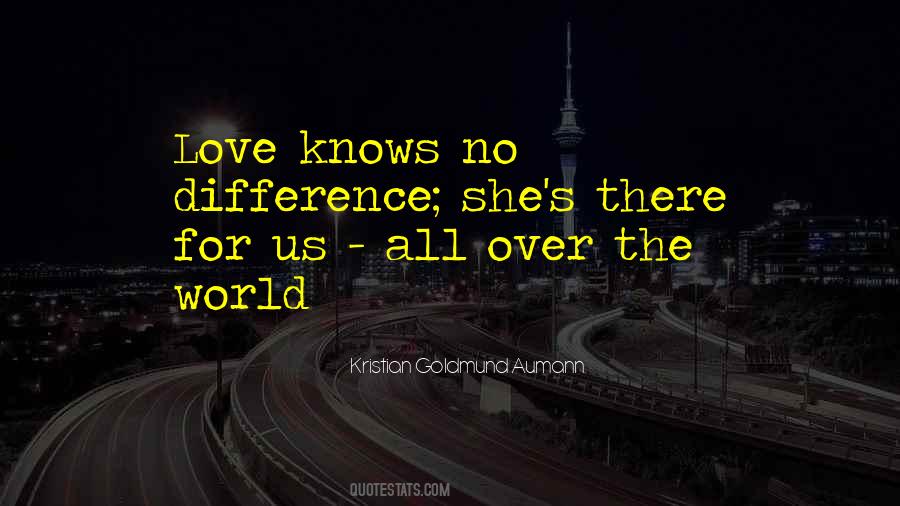 Love Knows Quotes #413804