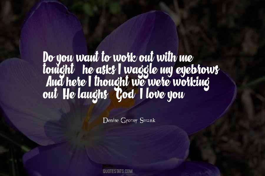 Love Laughs Quotes #1752071