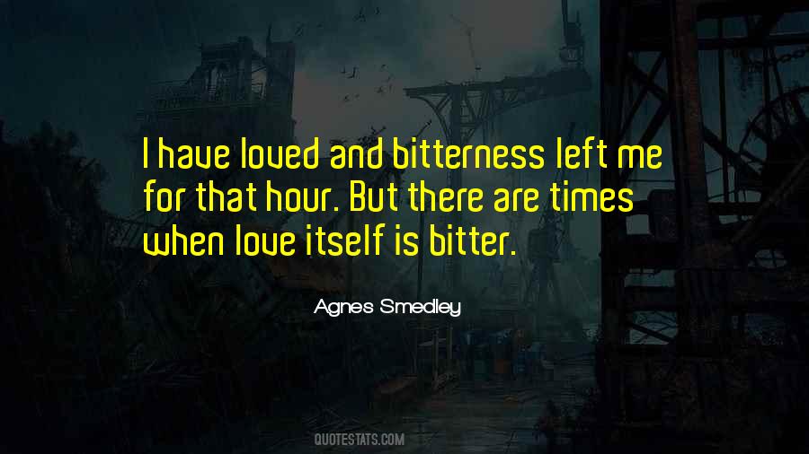 Love Left Me Quotes #967291