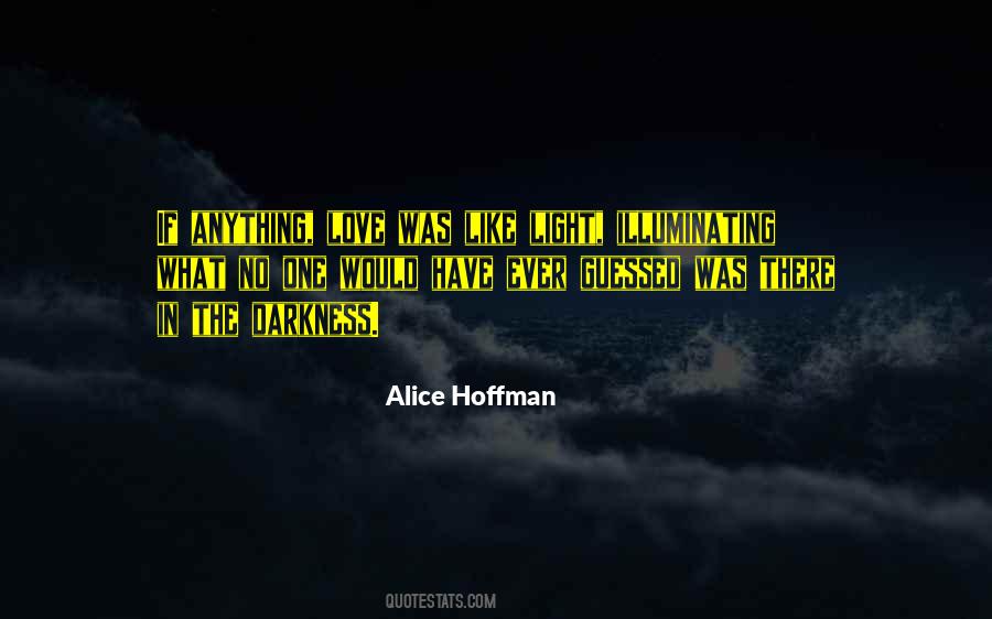 Love Light Darkness Quotes #478537