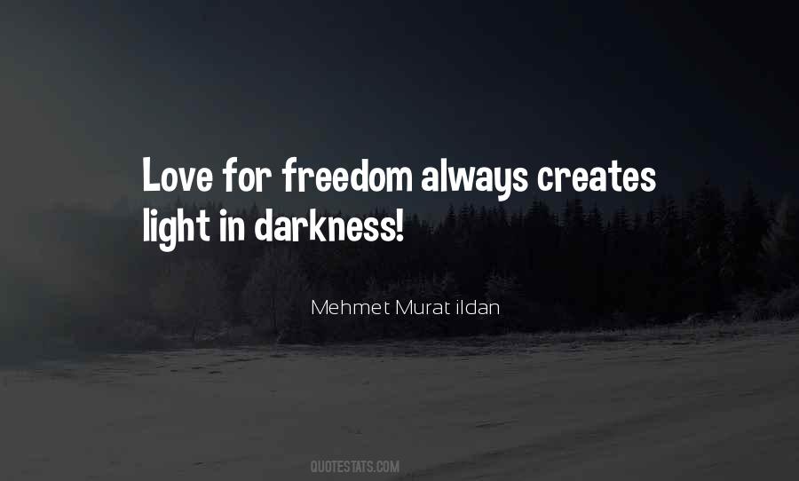 Love Light Darkness Quotes #822662