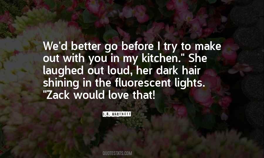 Love Lights Quotes #368407