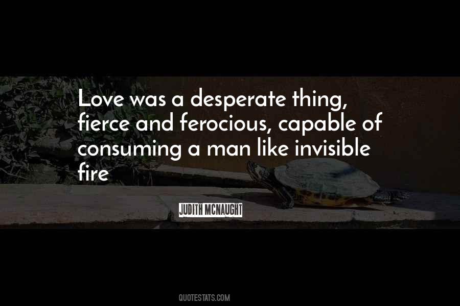 Love Like A Fire Quotes #1361891